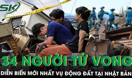 Động đất tại Nhật Bản: Đã có 34 người tử vong, chính quyền dốc toàn lực giải cứu nạn nhân