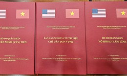 Tư liệu chiến trường từ Hoa Kỳ hé lộ thêm manh mối về hài cốt liệt sĩ