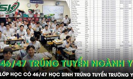 Lớp học ‘đặc biệt’ ở TPHCM: 46/47 học sinh cùng trúng tuyển trường y