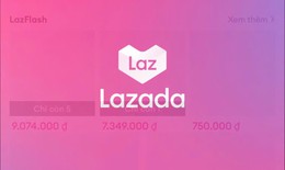 Lazada bị phạt 350 triệu đồng vì gây nhầm lẫn cho người tiêu dùng