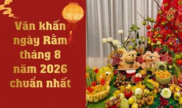 Bài văn khấn Rằm tháng 8 năm 2026 chuẩn cầu bình an, sung túc