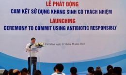 Bộ Y tế ph&#225;t động “cam kết sử dụng kh&#225;ng sinh c&#243; tr&#225;ch nhiệm&quot;