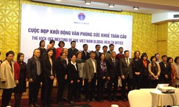 Văn phòng Sức khỏe Toàn cầu - Kinh nghiệm các nước và thời điểm vàng của Việt Nam
