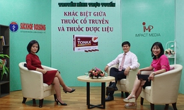 Truyền hình trực tuyến: Sự khác biệt giữa thuốc cổ truyền và thuốc dược liệu