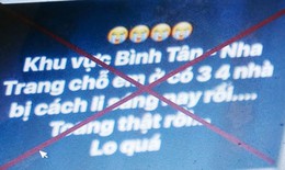 Xử lí 4 trường hợp tung tin sai về COVID-19 ở Khánh Hòa