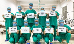 Thông điệp các y bác sĩ trên thế giới gửi người dân giữa dịch COVID-19
