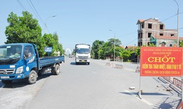 Quảng Ninh  phong toả xã Bình Dương, thị xã Đông Triều  từ 12h trưa nay