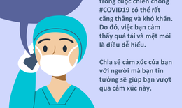 [Graphic] WHO: H&#227;y chia sẻ với nh&#226;n vi&#234;n y tế để vượt qua đại dịch COVID-19