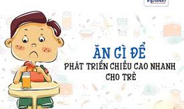 Mách cha mẹ cách giúp trẻ đạt chiều cao tối đa khi trưởng thành