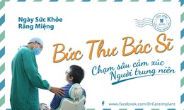 Bức thư b&#225;c sĩ chạm tới cảm x&#250;c người trung ni&#234;n