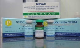 Bộ Y tế cấp phép lưu hành cho văc xin phối hợp sởi-rubella do Việt Nam sản xuất