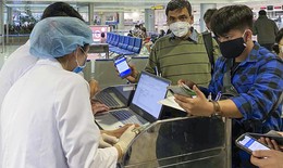 Để hành khách nhập cảnh mà chưa được khai báo y tế điện tử sẽ bị xử lý nghiêm