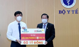 Sovico Group và HDBank ủng hộ 60 tỷ đồng cho quỹ mua vắc xin phòng COVID-19