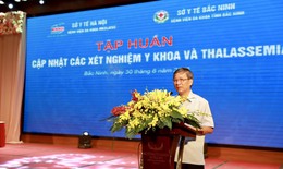 Tập huấn cập nhật các xét nghiệm y khoa và Thalassemia cho bác sỹ 6 tỉnh Bắc Bộ