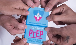 Đẩy mạnh truyền thông PrEP, giúp tăng sự tiếp cận với dịch vụ phòng ngừa HIV