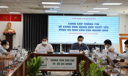 Giám đốc Sở Công thương TP.HCM: Người dân không nên lo lắng về việc thiếu hụt lương thực, thực phẩm trong tất cả các tình huống