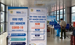 S&#226;n bay Nội B&#224;i dừng dịch vụ test nhanh COVID-19