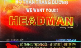 Ph&#225;t hiện chất cấm trong 2 sản phẩm về rối loạn cương dương