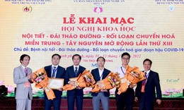 Hội nghị khoa học về bệnh Nội tiết – Đái tháo đường và Rối loạn chuyển hoá miền Trung – Tây Nguyên mở rộng lần thứ 13