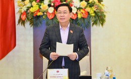 Chủ tịch Quốc hội yêu cầu 'làm ngày làm đêm' cho công tác tổ chức Kỳ họp bất thường lần thứ 2