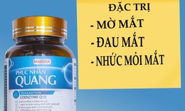 TPBVSK Phục Nh&#227;n Quang bị Cục ATTP &#39;nhắc t&#234;n&#39; v&#236; vi phạm quảng c&#225;o