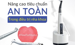 N&#226;ng cao ti&#234;u chuẩn an to&#224;n trong điều trị nha khoa