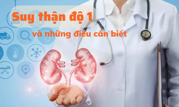 Suy thận độ 1 v&#224; những điều cần biết