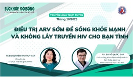 Truyền h&#236;nh trực tuyến: &#39;Điều trị ARV sớm để sống khỏe mạnh v&#224; kh&#244;ng l&#226;y truyền HIV cho bạn t&#236;nh&#39;