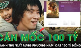 ‘Đất rừng phương Nam’ c&#225;n mốc 100 tỷ đồng sau gần 10 ng&#224;y c&#244;ng chiếu d&#249; vướng nhiều tranh c&#227;i