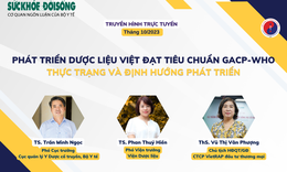 Truyền h&#236;nh trực tuyến: Ph&#225;t triển dược liệu Việt đạt ti&#234;u chuẩn GACP-WHO: Thực trạng v&#224; định hướng ph&#225;t triển