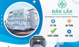 Ph&#242;ng kh&#225;m đa khoa uy t&#237;n ở Đắk Lắk