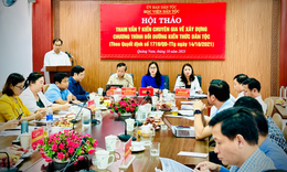 Hội thảo về x&#226;y dựng chương tr&#236;nh bồi dưỡng kiến thức d&#226;n tộc theo Chương tr&#236;nh MTQG 1719