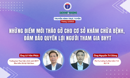 Truyền h&#236;nh trực tuyến: Những điểm mới th&#225;o gỡ cho cơ sở kh&#225;m chữa bệnh, đảm bảo quyền lợi người tham gia BHYT