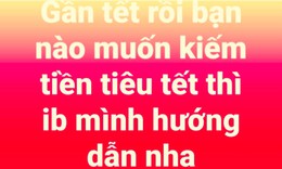 Kiếm tiền ti&#234;u Tết, sinh vi&#234;n tr&#225;nh ‘sập bẫy’ l&#224;m th&#234;m thời vụ