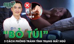 'Bỏ túi' 3 cách phòng tránh tình trạng mất ngủ 