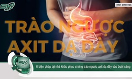 6 c&#225;ch khắc phục chứng tr&#224;o ngược axit dạ d&#224;y v&#224;o buổi s&#225;ng
