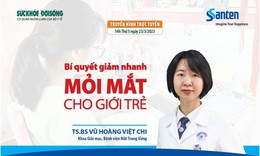 Truyền h&#236;nh trực tuyến: B&#237; quyết giảm nhanh mỏi mắt cho giới trẻ