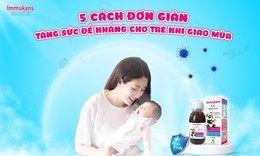 5 c&#225;ch đơn giản tăng sức đề kh&#225;ng cho trẻ khi giao m&#249;a