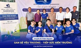 Chuyến đi thiện nguyện &quot;San sẻ y&#234;u thương - Tiếp sức đến trường&quot; của Bệnh viện Gangwhoo