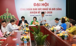 C&#244;ng đo&#224;n B&#225;o Sức khỏe v&#224; Đời sống tổ chức th&#224;nh c&#244;ng đại hội nhiệm kỳ 2023-2028: Nỗ lực chăm lo, bảo vệ quyền v&#224; lợi &#237;ch ch&#237;nh đ&#225;ng của người lao động