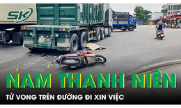 Nam thanh ni&#234;n tử vong thương t&#226;m dưới gầm xe container tr&#234;n đường đi phỏng vấn xin việc