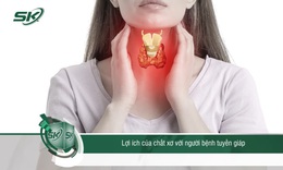 Lợi &#237;ch của chất xơ với người bệnh tuyến gi&#225;p