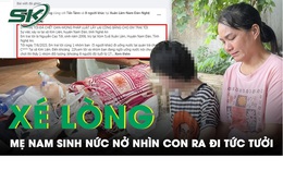 X&#233; l&#242;ng cảnh mẹ nam sinh kh&#243;c nức nở khi con bị đ&#225;nh nhầm v&#224; tử vong