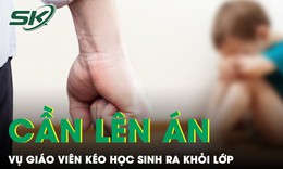 C&#244; gi&#225;o mầm non t&#225;t học sinh: Kh&#244;ng đủ phẩm chất để l&#224;m nh&#224; gi&#225;o