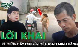 Kẻ cướp dây chuyền 100 triệu của NSND Minh Hằng ân hận vì kéo vợ con vào con đường tội lỗi 