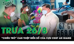 Lời khai cựu CSGT An Giang d&#249;ng &#39;chi&#234;u tr&#242;&#39; lấy biển số đẹp tạo uy t&#237;n bản th&#226;n