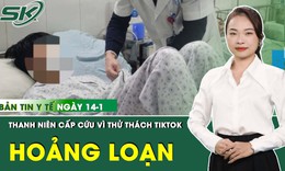 Những th&#244;ng tin y tế mới nhất ng&#224;y 14/1