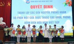 Bệnh viện Việt Tiệp Hải Ph&#242;ng th&#224;nh lập 9 đơn nguy&#234;n, ph&#242;ng kh&#225;m, bộ phận &#39;một cửa&#39;