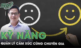 Học kỹ năng quản l&#253; cảm x&#250;c c&#249;ng chuy&#234;n gia