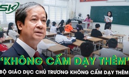 ĐBQH đề nghị quản l&#253; ‘dạy th&#234;m, học th&#234;m’, Bộ Gi&#225;o dục chủ trương kh&#244;ng cấm